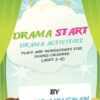 Drama Start! Drama Activities, Plays and Monologues for Young Children, Ages 3-8