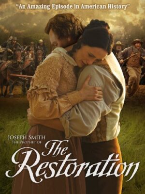 Joseph Smith: The Prophet Of The Restoration
