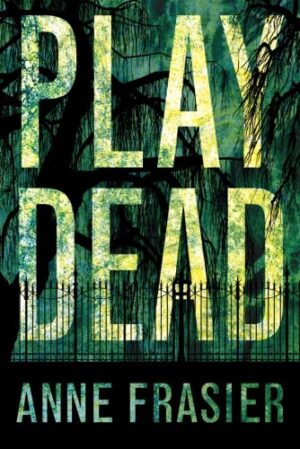 Play Dead (Elise Sandburg series)