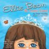 Ellie Bean the Drama Queen: A Children’s Book about Sensory Processing Disorder