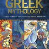 Treasury of Greek Mythology: Classic Stories of Gods, Goddesses, Heroes & Monsters