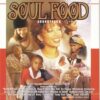 Soul Food: Soundtrack – Music From The “Soul Food” Motion Picture