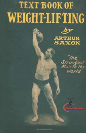 The Text Book of Weightlifting