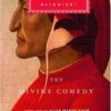 The Divine Comedy: Inferno; Purgatorio; Paradiso (Everyman’s Library)