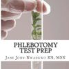 Phlebotomy Test Prep: Exam Review Practice Questions