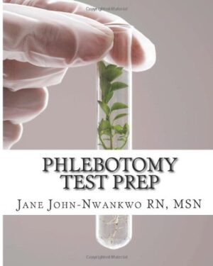 Phlebotomy Test Prep: Exam Review Practice Questions