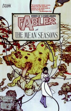 Fables Vol. 5: The Mean Seasons (Fables (Graphic Novels))