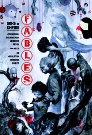 Fables: Sons of Empire, Vol. 9