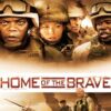 Home Of The Brave [HD]