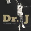 Dr. J: The Autobiography