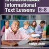 The Common Core Guidebook, Grades 6-8: Informational Text Lessons, Guided Practice, Suggested Book Lists, and Reproducible Organizers