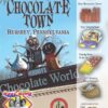 The Mystery in Chocolate Town: Hershey Pennsylvania (Real Kids, Real Places)