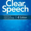 Clear Speech Student’s Book: Pronunciation and Listening Comprehension in North American English