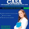 Core Academic Skills Assessment (CASA) Study Guide: Test Prep and Practice Questions