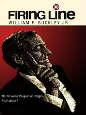 Firing Line with William F. Buckley Jr. "Do We Need Religion or Religious Institutions?"